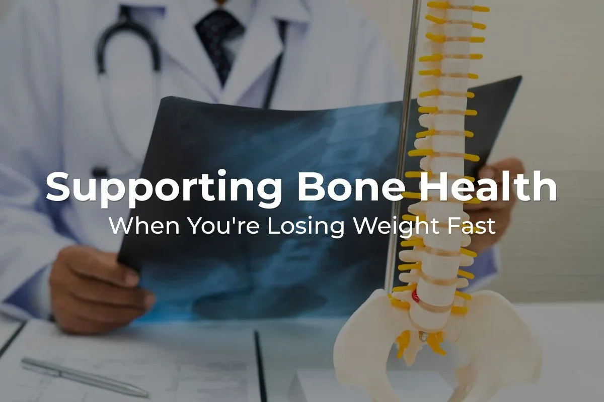 Supporting Bone Health When You're Losing Weight Fast