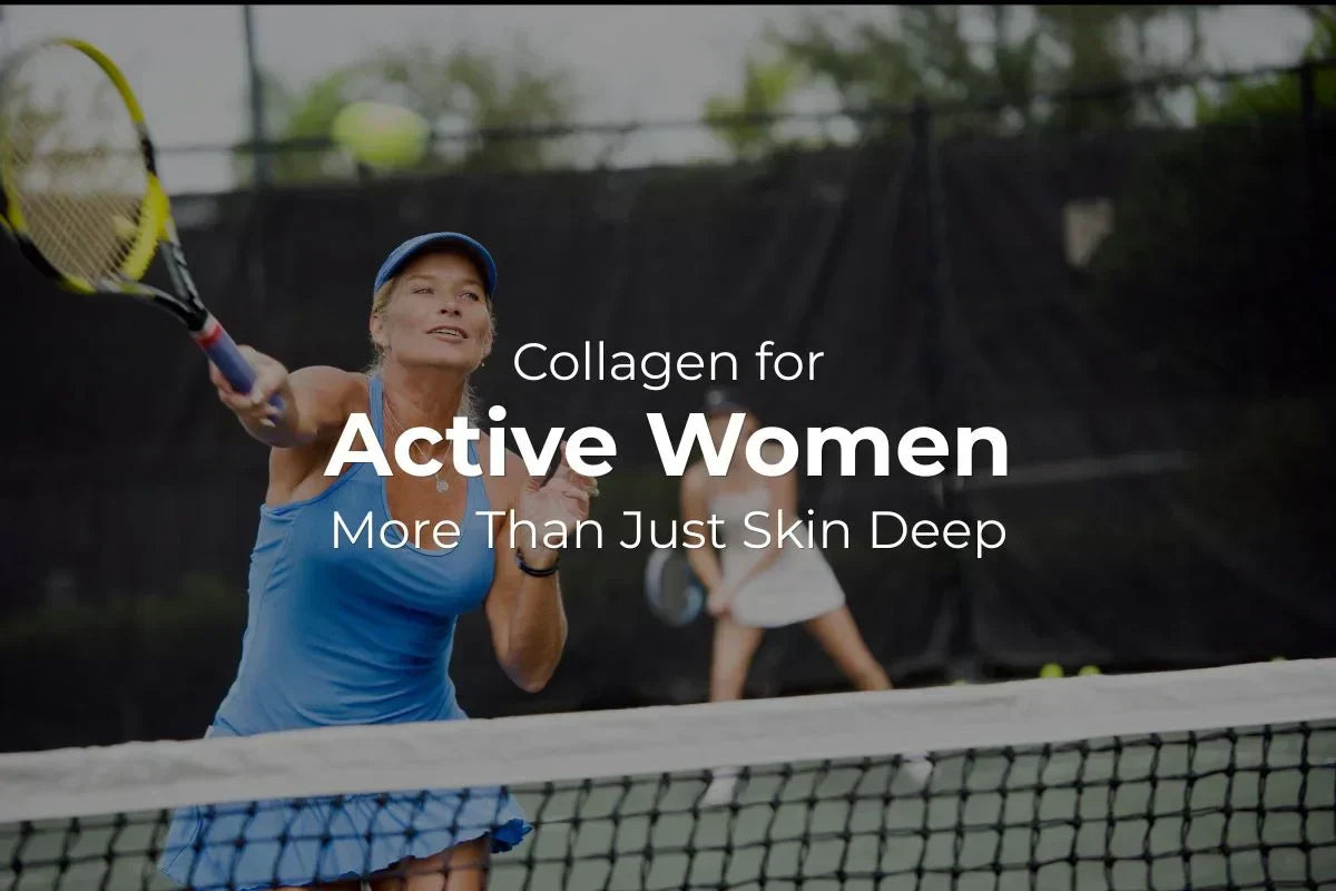 Collagen for Active Women: More Than Just Skin Deep
