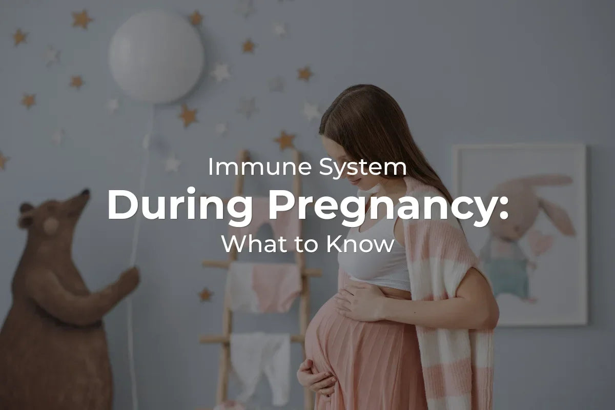 Immune System During Pregnancy: What to Know