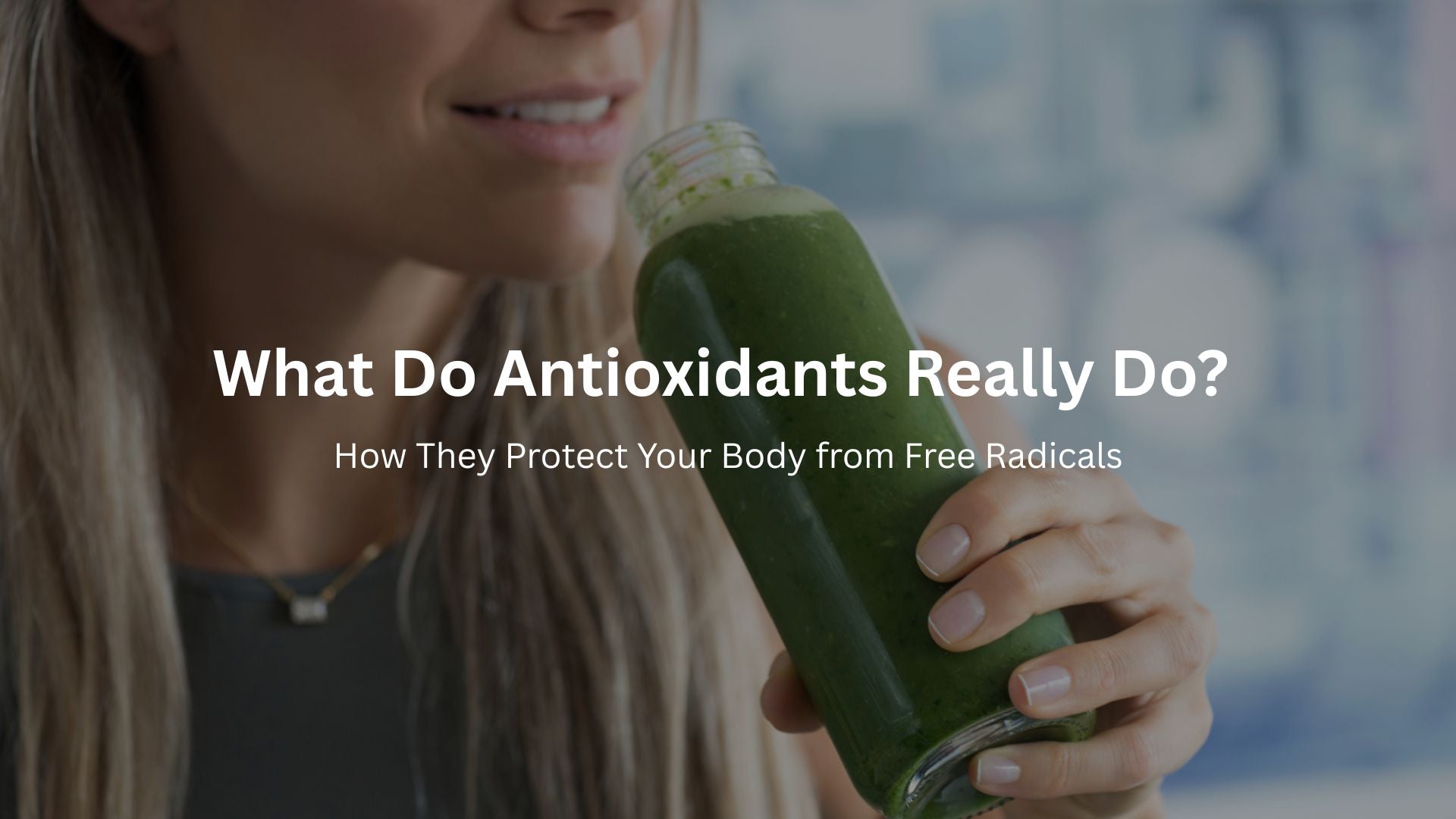 What Do Antioxidants Really Do
